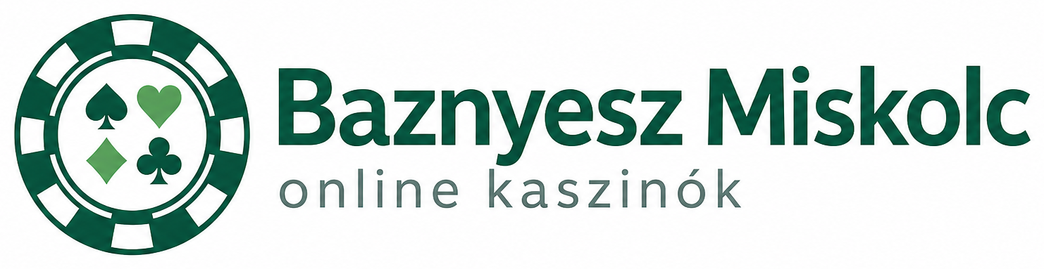 Legjobb online kaszinók Magyarországon – Baznyesz Miskolc